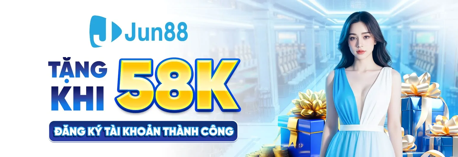Banner khuyến mãi 58k Jun88